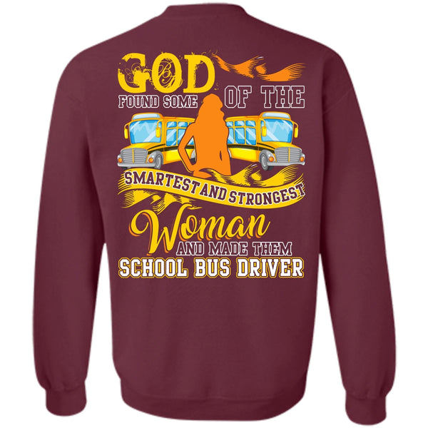 Smartest And Strongest Woman T Shirt, I Love Bus Sweatshirt