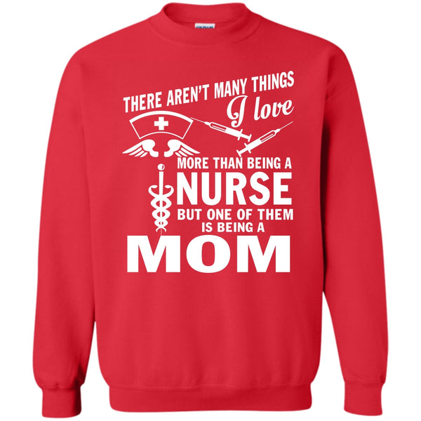 Being A Mom T Shirt, Coolest Nurse Mom Sweatshirt