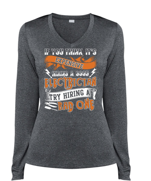 Hiring A Good Electrician T Shirt, Being An Electrician T Shirt, Cool Shirt (Ladies LS Heather V-Neck)