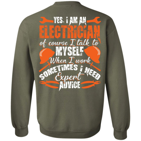 I Need Expert Advice T Shirt, I Love Electrician Sweatshirt