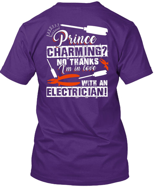 I'm In Love With An Electrician T Shirt, Being An Electrician T Shirt