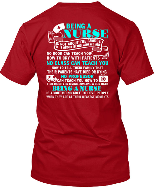 Being A Nurse T Shirt, No Class Can Teach You T Shirt
