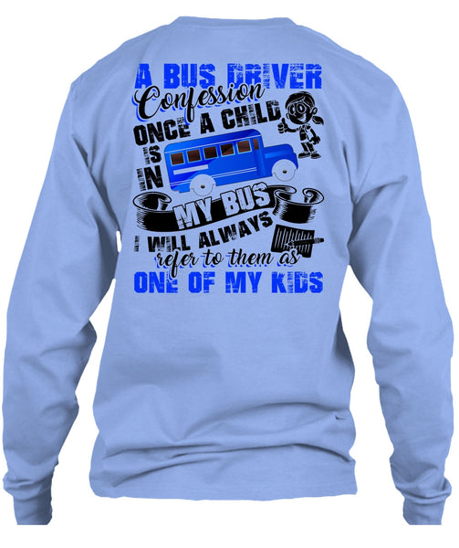 A Bus Driver Confession Once A Child T Shirt, Being A Bus Driver T Shirt