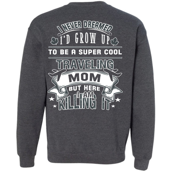 Being A Mother T Shirt, I Love My Mom Sweatshirt