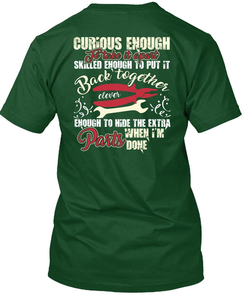 Curious Enough To Take It Apart T Shirt, Being An Electrician T Shirt