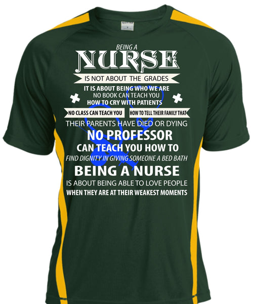 Being A Nurse Is Not About The Grades T Shirt, They Are At Their Weakest Moments T Shirt, Cool Shirt