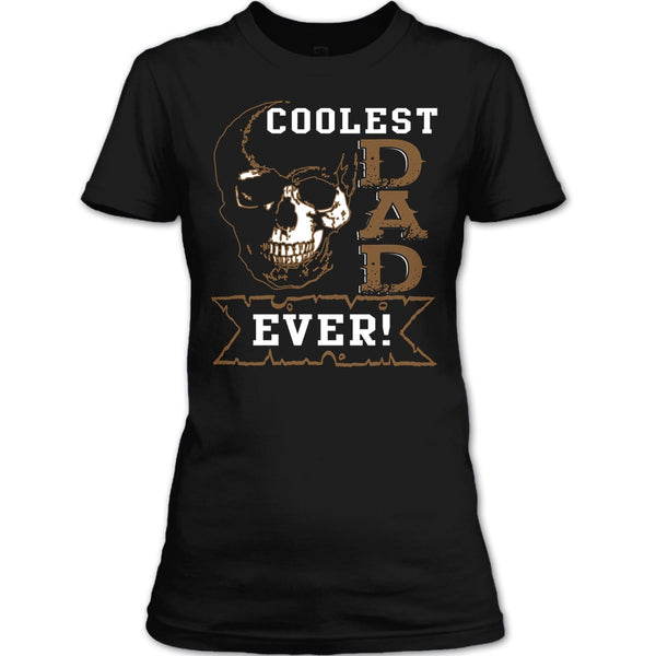 Coolest Dad Ever T Shirt, Gift For Dad T Shirt