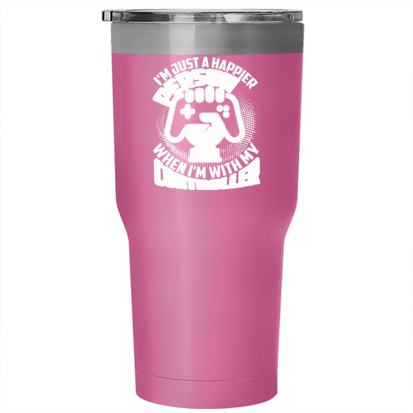 I'm Just A Happier Person Tumbler 30 oz Stainless Steel, When I'm With My Controller Travel Mug