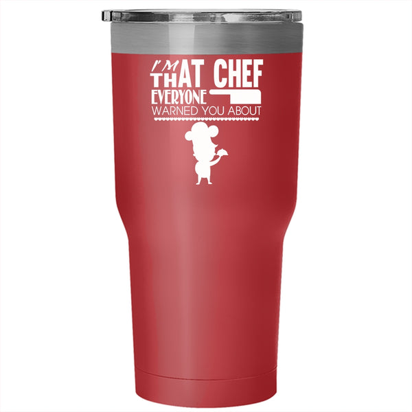 I'm That Chef Everyone Warned You About Tumbler 30 oz Stainless Steel, Cool Travel Mug