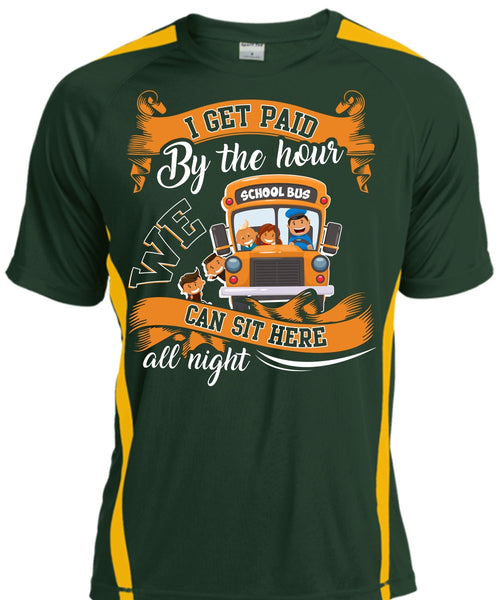 I Get Paid By The Hour T Shirt, We Can Sit Here All Night T Shirt, Cool Shirt