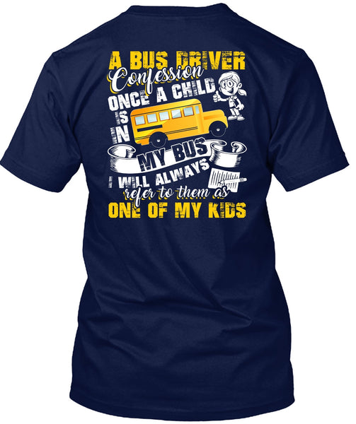 A Bus Driver Confession Once A Child T Shirt, I Love Bus T Shirt