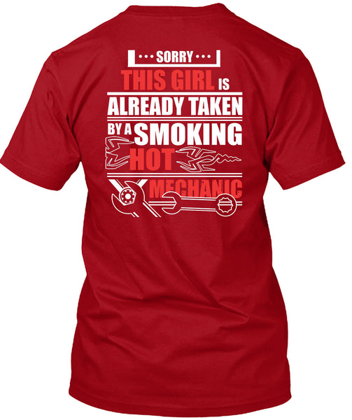 This Girl Is Already Taken By A Mechanic T Shirt, I Love My Life T Shirt
