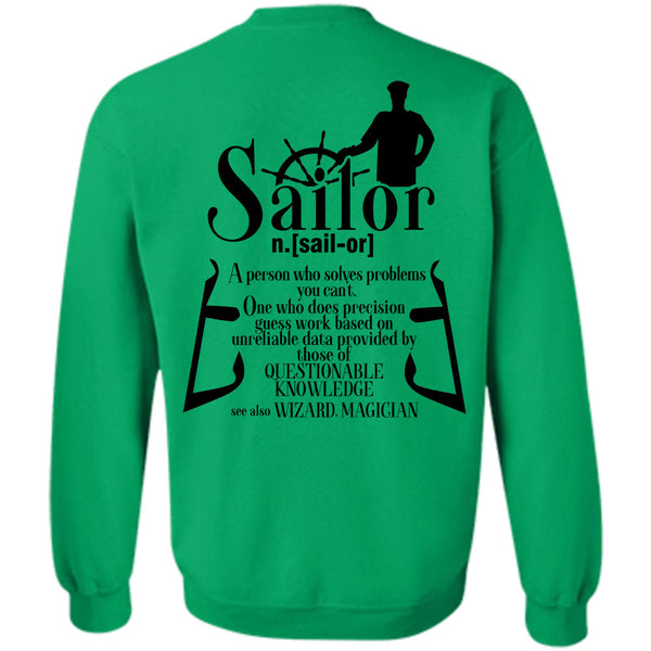 Being A Sailor T Shirt, A Person Who Solves Problems You Can't Sweatshirt