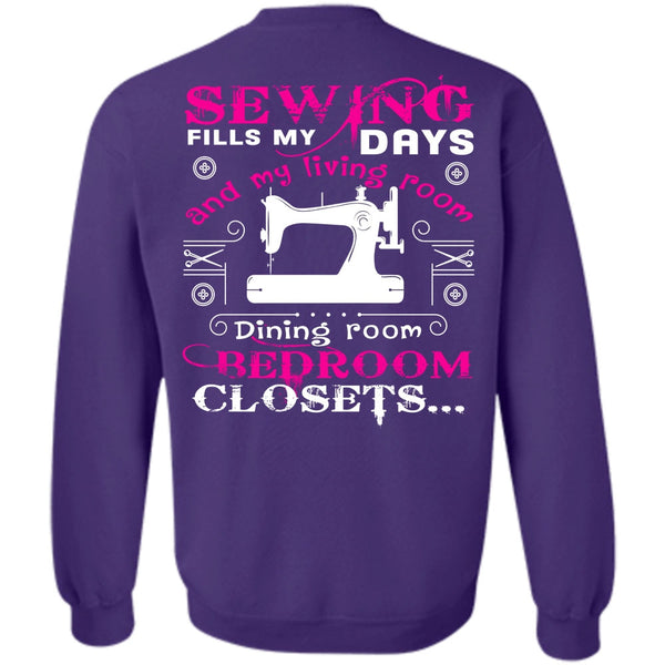 Being A Sewing T Shirt, I Love Sewing Sweatshirt