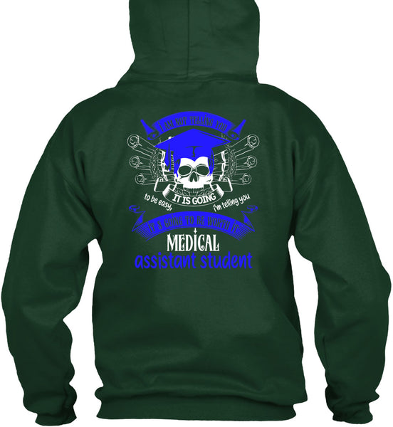 It's Going To Be Worth It Medical Assistant Student T Shirt, Calls Me A Medical Assistant T Shirt