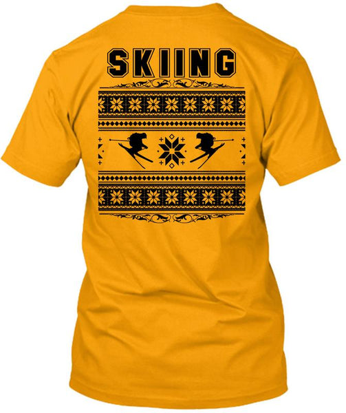 Being A Skier T Shirt, I Love Skiing T Shirt