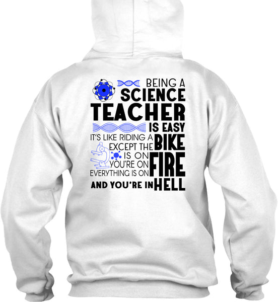 Being A Science Teacher Is Easy T Shirt, Being A Teacher T Shirt