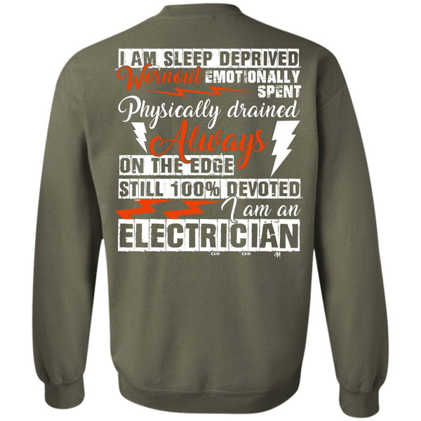 I Am Sleep Deprived T Shirt, I Love Electrician Sweatshirt