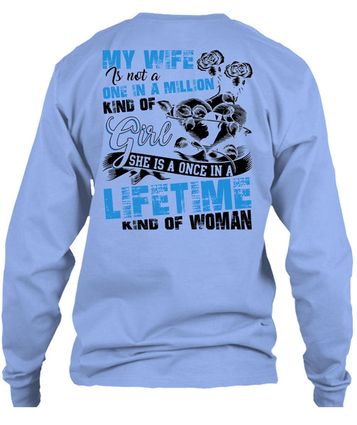 My Wife Is Not A One In A Million Kind Of Girl T Shirt, Being A Wife T Shirt