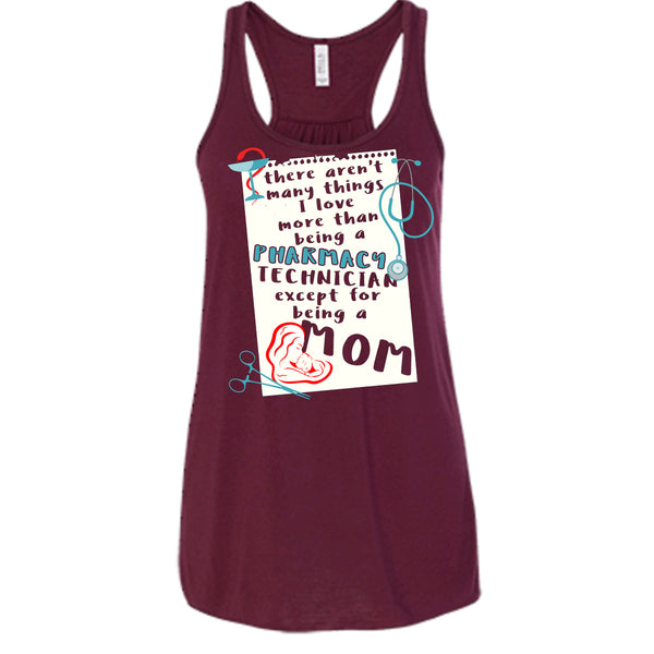 Being A Pharmacy Technician T Shirt, Except For Being A Mom T Shirt, Cool T Shirt