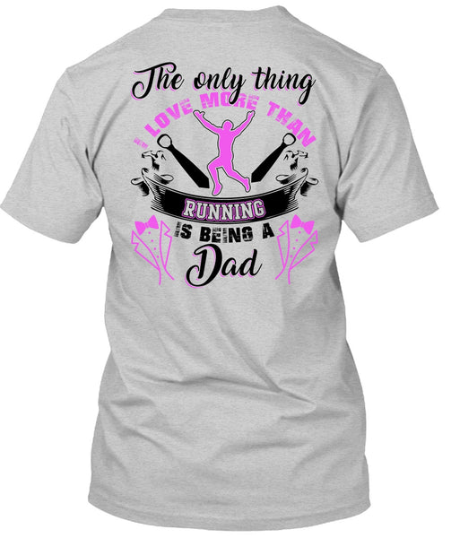 I Love More Than Running T Shirt, I Love Running T Shirt