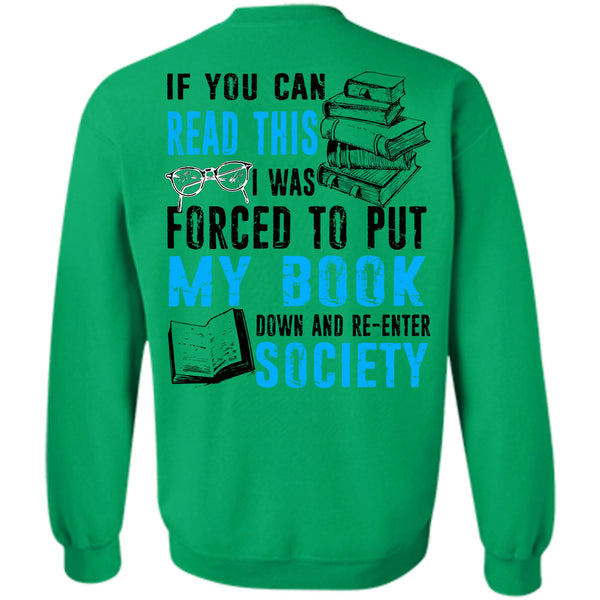 Being A Reader T Shirt, If You Can Read This Sweatshirt