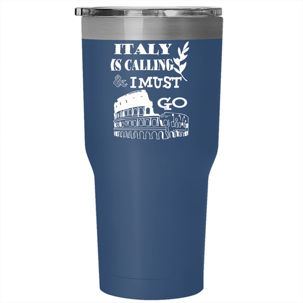 Italy Is Calling Tumbler 30 oz Stainless Steel, I Love Italy Travel Mug