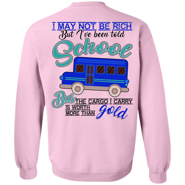 I Love Bus T Shirt, I've Been Told School Bus Sweatshirt