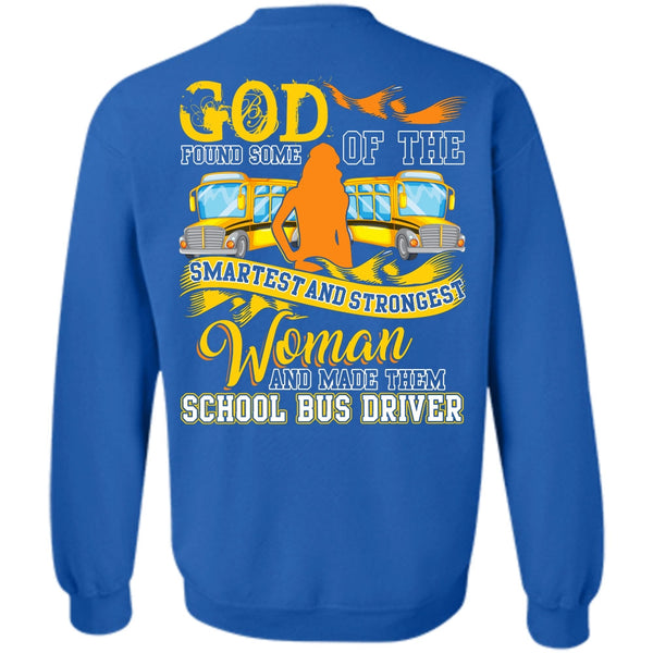 Smartest And Strongest Woman T Shirt, I Love Bus Sweatshirt