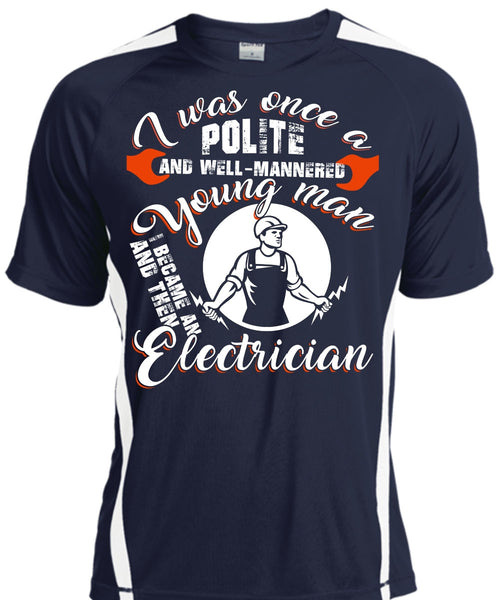 I Became An Electrician T Shirt, I Love Electrician T Shirt, Cool Shirt