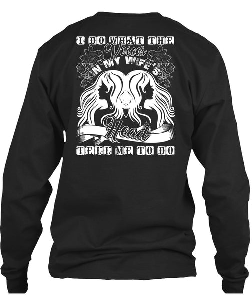 I Do What The Voices In My Wife's T Shirt, I Love Wife T Shirt