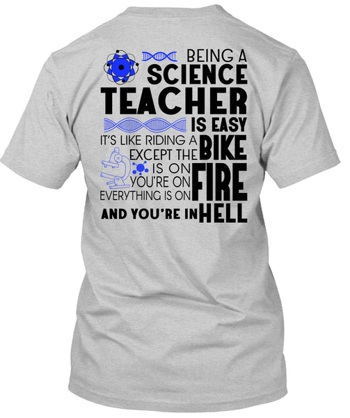 Being A Science Teacher Is Easy T Shirt, Being A Teacher T Shirt