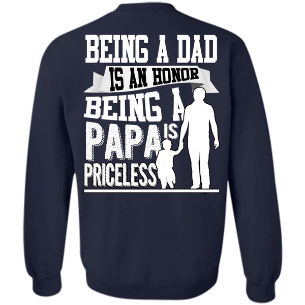 Being A Papa Is Priceless T Shirt, I Love Papa Sweatshirt
