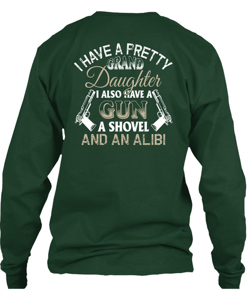 I Have A Pretty Granddaughter T Shirt, I Also Have A Gun T Shirt