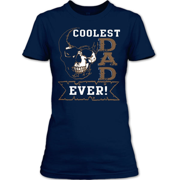Coolest Dad Ever T Shirt, Gift For Dad T Shirt