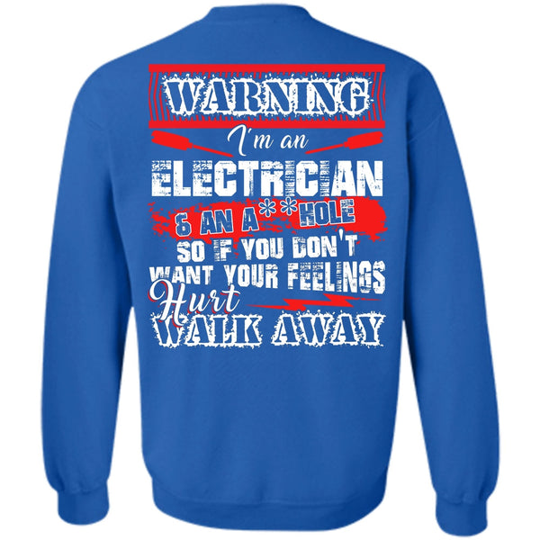 Hurt Walk Away T Shirt, I Love Electrician Sweatshirt