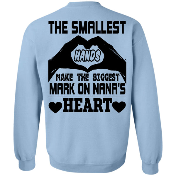 Being A Mom T Shirt, The Smallest Hands Make The Biggest Sweatshirt