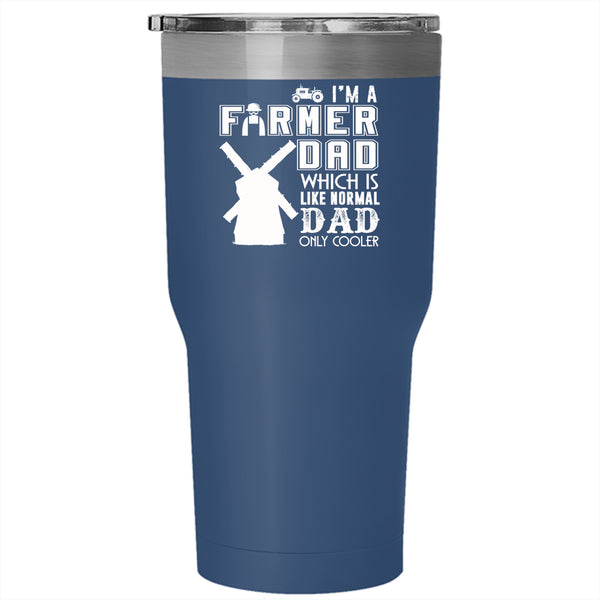 I'm A Farmer Dad Tumbler 30 oz Stainless Steel, Normal Dad Travel Mug