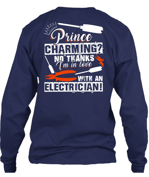 I'm In Love With An Electrician T Shirt, Being An Electrician T Shirt