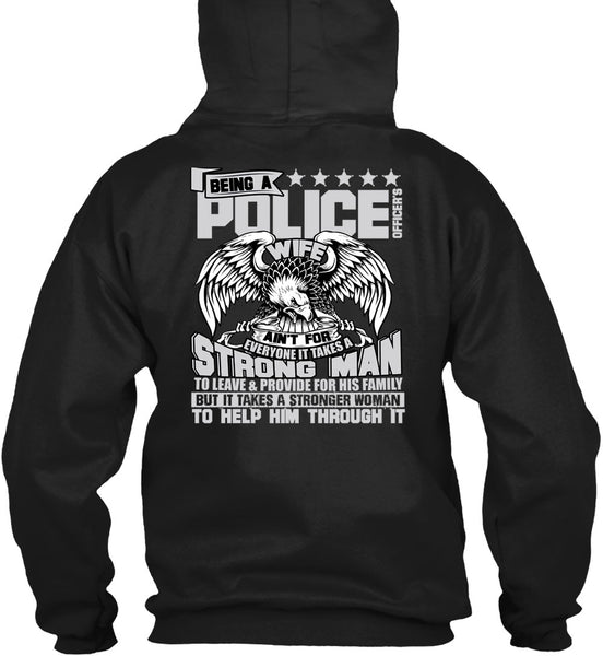 Being A Police Officer's Wife T Shirt, Strong Man T Shirt