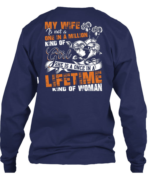 My Wife Is Not A One In A Million Kind Of Girl T Shirt, I Love Wife T Shirt