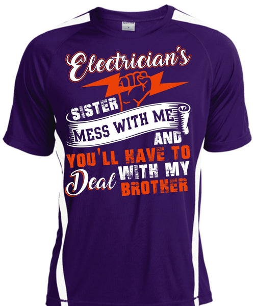 Electrician's Sister T Shirt, Deal With My Brother T Shirt, Cool Shirt