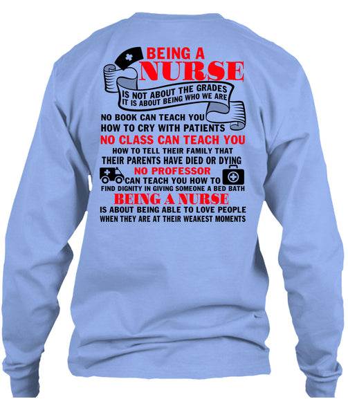 Being A Nurse T Shirt, I Love Nursing T Shirt