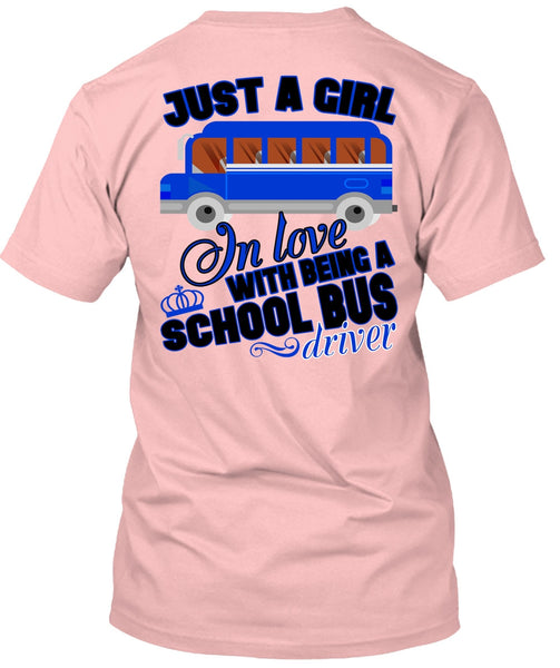 Being A School Bus Driver T Shirt, I Love Bus T Shirt