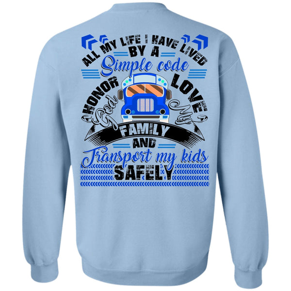Transport My Kids Safely T Shirt, God My Family Sweatshirt