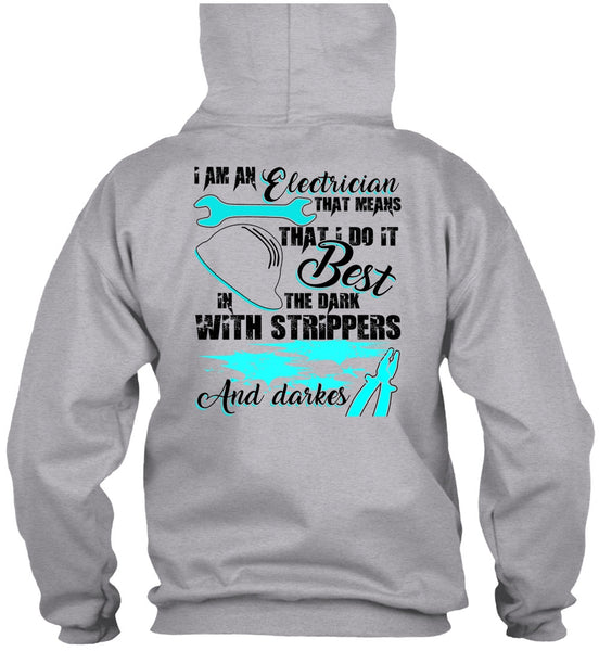 I Am An Electrician T Shirt, I Love Electrician T Shirt