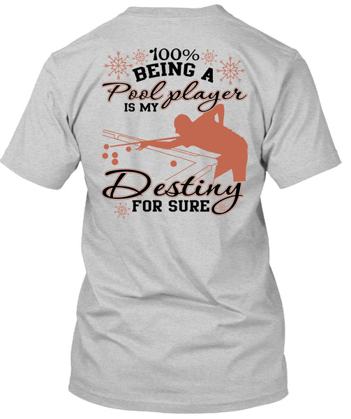 Being A Pool Player T Shirt, My Favorite T Shirt