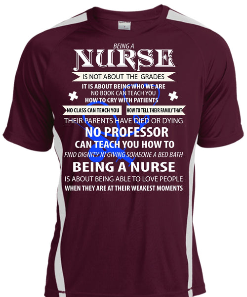 Being A Nurse Is Not About The Grades T Shirt, They Are At Their Weakest Moments T Shirt, Cool Shirt