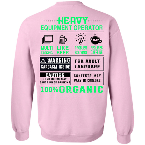 Being A Operator T Shirt, Heavy Equipment Operator Sweatshirt