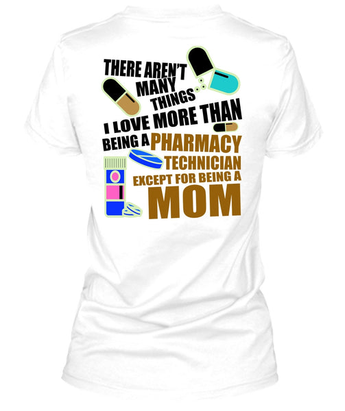 Being A Pharmacy Technician T Shirt, I Love Doctor T Shirt
